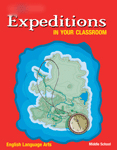 Expeditions in Your Classroom: English Language Arts - Gr 6-8